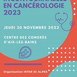  Congrès des Incontournables en Cancérologie,  jeudi 30 novembre 2023